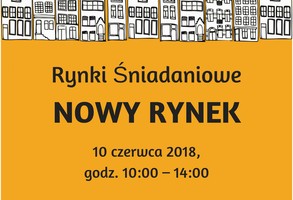 Zdjęcie, Śniadaniowy Nowy Rynek- 10 czerwca!