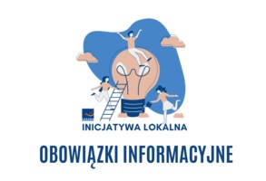 Zdjęcie, Obowiązki informacyjne przy realizacji Inicjatywy Lokalnej