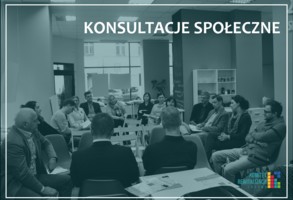 Zdjęcie, Ogłoszenie o konsultacjach społecznych dotyczących Komitetu Rewitalizacji